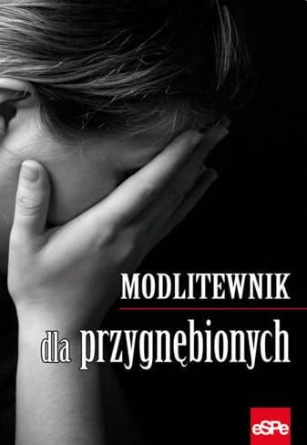 Modlitewnik dla przygnębionych e-religijne.pl