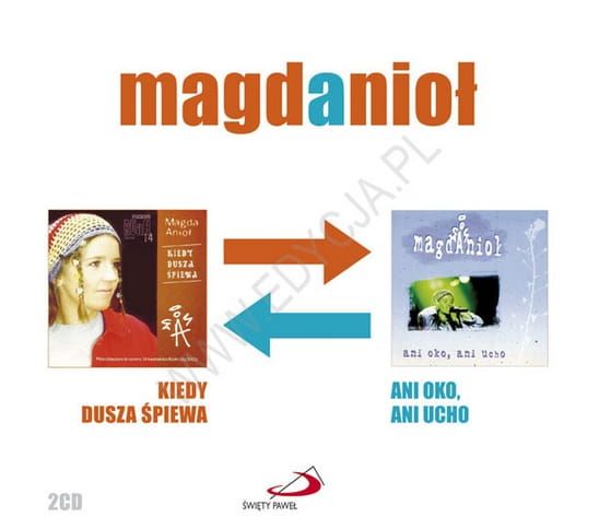 Kiedy dusza śpiewa & Ani oko, ani ucho (2 CD) - Magda Anioł  e-religijne.pl