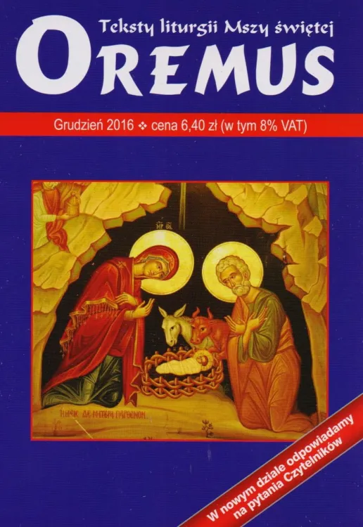 Oremus na GRUDZIEŃ 2016 - teksty liturgii Mszy Świętej wydawnictwo PROMIC księgarnia e-religijne.pl
