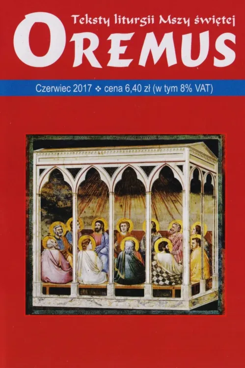 Oremus na CZERWIEC 2017 - teksty liturgii Mszy Świętej  wydawnictwo PROMIC księgarnia chrześcijańska e-religijne.pl