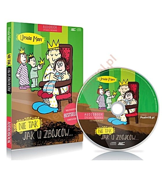 Nie tak jak u zbójców (AUDIOBOOK) - Ursula Marc księgarnia chrześcijańska e-religijne.pl wydawnictwo Światło Życie