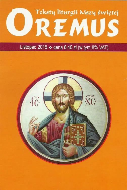 Oremus na LISTOPAD 2015 - teksty liturgii Mszy Świętej wydawnictwo PROMIC księgarnia e-religijne.pl