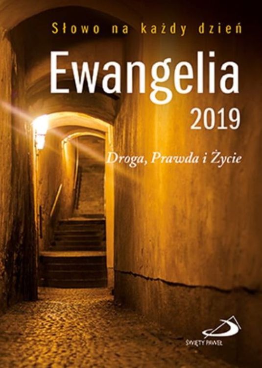 Ewangelia 2019. Droga, Prawda i Życie. Rozważania na każdy dzień księgarnia chrześcijańska Edycja Świętego Pawła