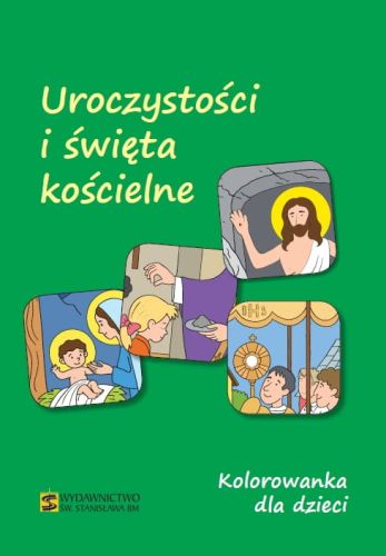 Uroczystości i święta kościelne - kolorowanka religijna dla dzieci e-religijne.pl