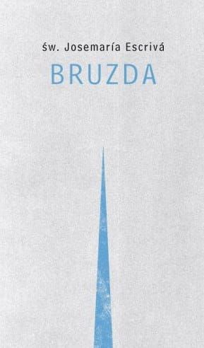 Bruzda - Św. Josemaría Escrivá e-religijne.pl