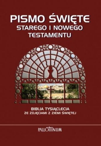 Biblia Tysiąclecia - Pismo Święte Starego i Nowego Testamentu ze zdjęciami z Ziemi Świętej e-religijne.pl