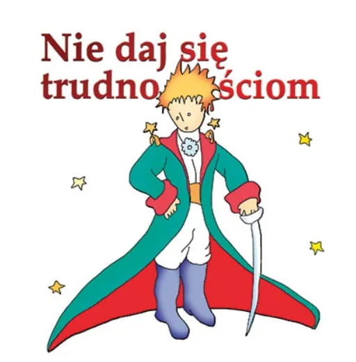 Nie daj się trudnościom - książeczka upominkowa z cytatami z Małego Księcia Edycja Świętego Pawła - księgarnia chrześcijańska e-religijne.pl