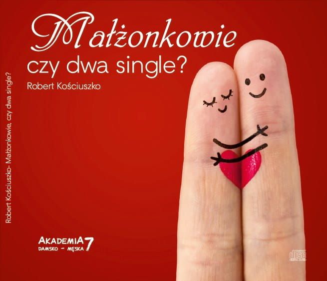 Małżonkowie czy dwa single - Robert Kościuszko - audiobook e-religijne.pl