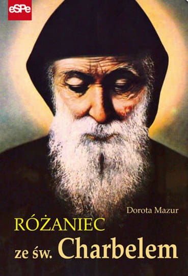 Rożaniec ze św. Charbelem - rozważania różańcowe