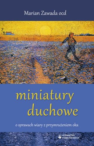 Miniatury duchowe - Marian Zawada OCD e-religijne.pl