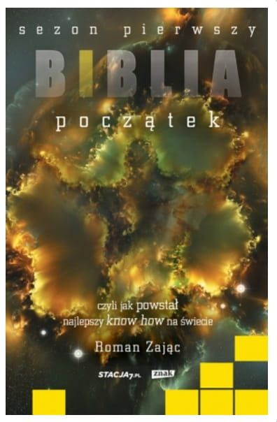 Księgarnia religijna: Książka Biblia. Początek. Autor Roman Zając. Znakomity przewodnik po świecie Biblii. Dla początkujących i zaawansowanych. e-religijne.pl