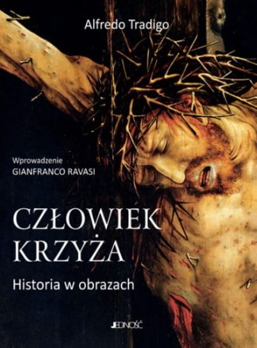 Człowiek Krzyża. Historia w obrazach - Alfredo Tradigo e-religijne.pl