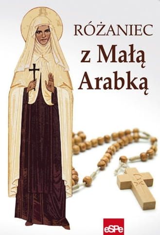 Różaniec z Małą Arabką - oprac. Dorota Mazur e-religijne.pl