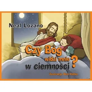 Czy Bóg widzi mnie w ciemności? - Neal Lozano e-religijne.pl