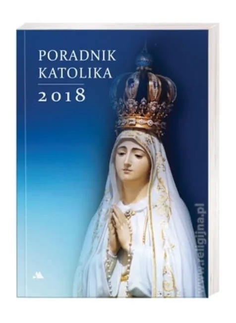 Poradnik Katolika - kalendarzyk na 2018 (3) księgarnia religijna sklep chrześcijański e-religijne.pl