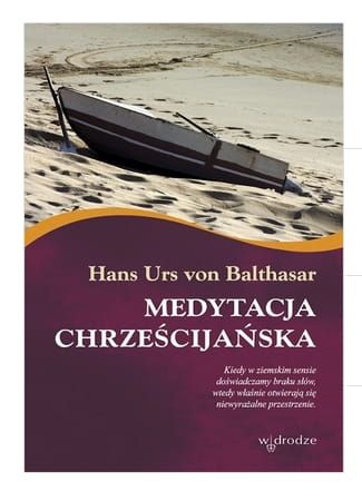 Medytacja chrześcijańska - Hans Urs von Balthasar e-religijne.pl