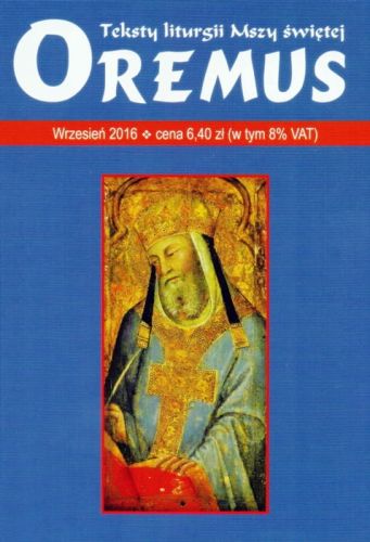 Oremus na WRZESIEŃ 2016 - teksty liturgii Mszy Świętej WYDAWNICTWO PROMIC Księża Marianie - księgarnia religijna
