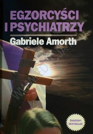 Egzorcyści i psychiatrzy - ks. Gabriele Amorth e-religijne.pl