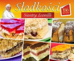 Słodkości Siostry Leonilli 186 przepisów - Siostra Leonilla e-religijne.pl