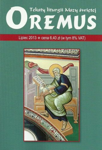 Oremus - lipiec 2013 - teksty liturgii Mszy Świętej e-religijne.pl