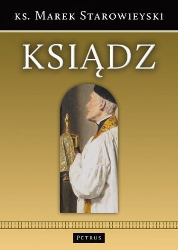 Ksiądz. Opowiadania i wspomnienia o księżach - ks. Marek Starowieyski  e-religijne.pl
