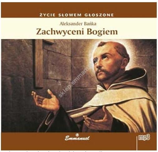 Zachwyceni Bogiem - Aleksander Bańka CD -MP3 e-religijne.pl