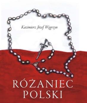 Różaniec Polski + płyta CD - Kazimierz Józef Węgrzyn e-religijne.pl