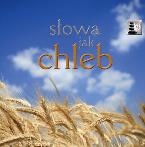 Kamyki (myśli) - Słowa jak chleb - książeczka upominkowa