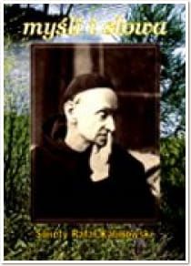 Myśli i słowa - Rafał Kalinowski e-religijne.pl