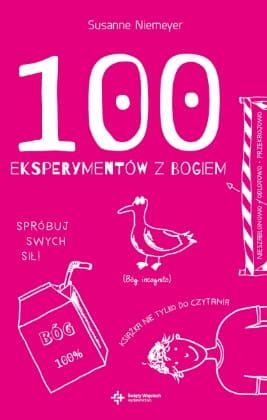 Wydawnictwo św. Wojciecha: 100 eksperymentów z Bogiem - Susanne Niemeyer księgarnia sklep e-religijne.pl
