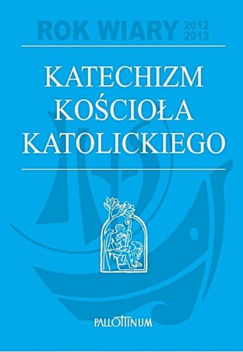 Katechizm Kościoła Katolickiego - wydanie specjalne z okazji Roku Wiary A4 e-religijne.pl