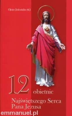 12 obietnic Najświętszego Serca Pana Jezusa danych św. Małgorzacie Marii Alacoque e-religijne.pl