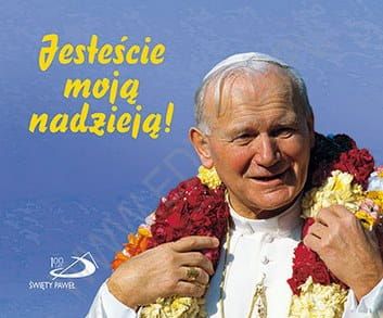 Perełka papieska - Jesteście moją nadzieją! - książeczka upominkowa