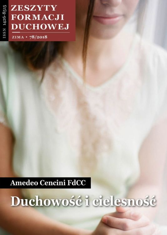 Wydawnictwo SALWATOR: Duchowość i cielesność - Amedeo Cencini FdCC Zeszyty Formacji Duchowej nr 78 księgarnia chrześcijańska e-religijne.pl
