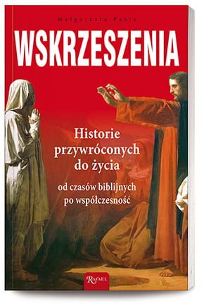 Wskrzeszenia - Małgorzata Pabis e-religijne.pl