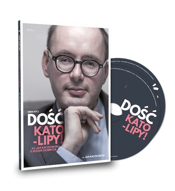 RTCK (Rób To Co Kochasz): Dość Kato-lipy - ks. Jan Kaczkowski (2 płyty CD) księgarnia e-religijne.pl Ostatnia płyta ks. Kaczkowskiego, najmocniejsze przesłanie