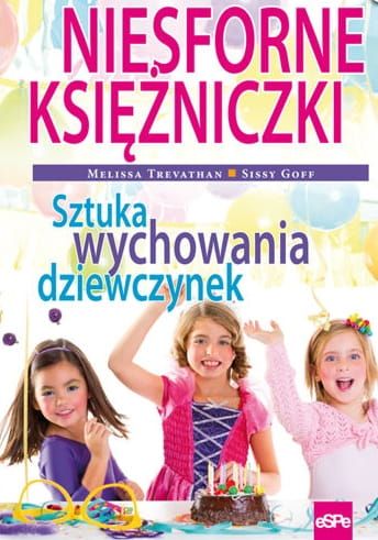 NIESFORNE KSIĘŻNICZKI. Sztuka wychowania dziewczynek  e-religijne.pl