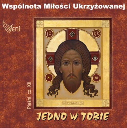 Płyta CD Jedno w Tobie - Wspólnota Miłości Ukrzyżowanej e-religijne.pl