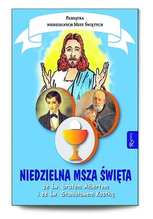 Niedzielna Msza Święta ze św bratem Albertem i św Stanisławem Kostką - sprawdziany na niedziele wydawnictwo RAFAEL księgarnia sklep chrześcijański e-religijne.pl