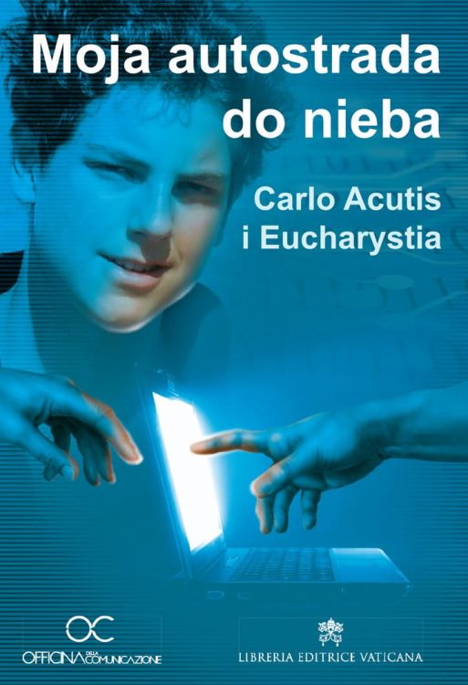 Księgarnia chrześcijańska e-religijne.pl Moja autostrada do nieba. Carlo Acutis i Eucharystia - chrześcijański film na DVD