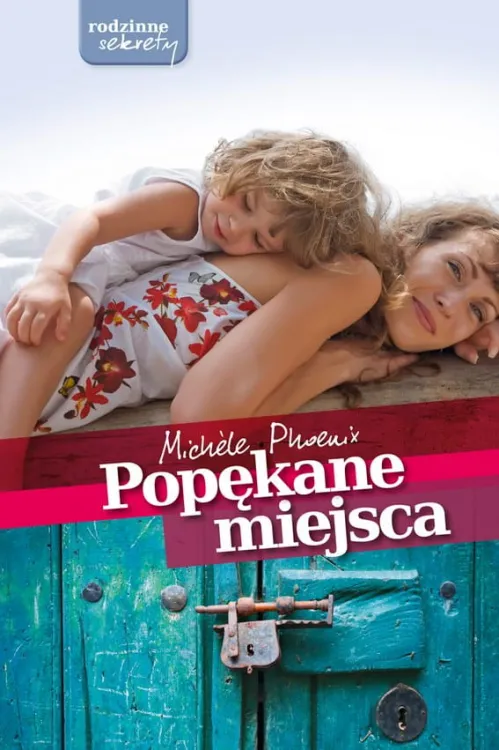 Popękane miejsca - Michele Phoenix e-religijne.pl