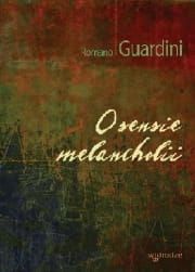O sensie melancholii - Romano Guardini  e-religijne.pl