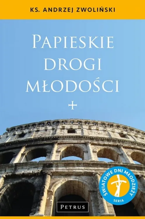 Papieskie drogi młodości - ks. Andrzej Zwoliński e-religijne.pl