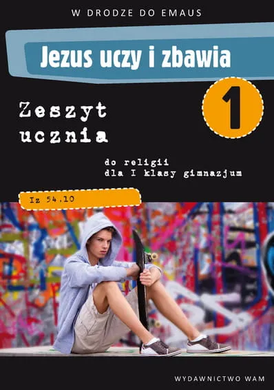 JEZUS UCZY I ZBAWIA - zeszyt ucznia (2013 r.) - Zbigniew Marek SJ, Anna Walulik CSFN e-religijne.pl
