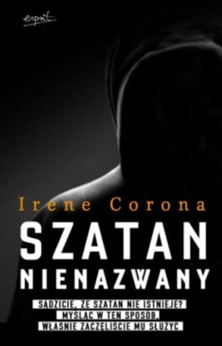Szatan nienazwany - Irene Corona e-religijne.pl