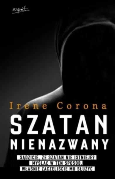 Szatan nienazwany - Irene Corona e-religijne.pl