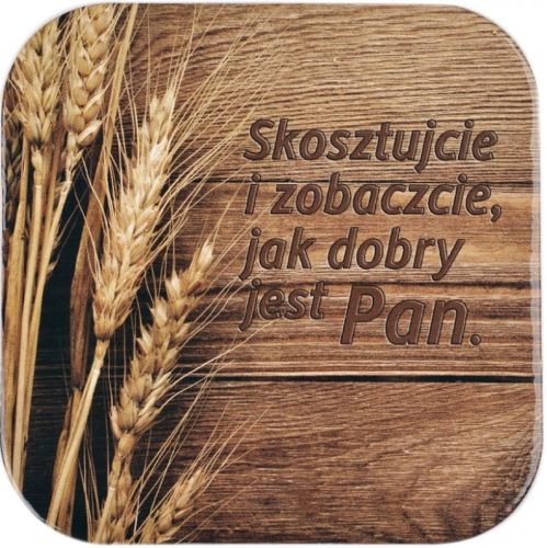 Podstawka korkowa z religijnym hasłem Skosztujcie i zobaczcie jak dobry jest Pan e-religijne.pl