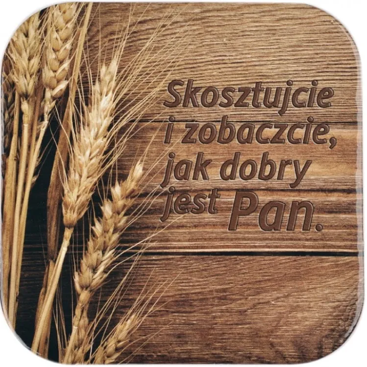 Podstawka korkowa z religijnym hasłem Skosztujcie i zobaczcie jak dobry jest Pan e-religijne.pl