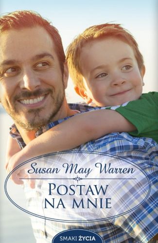 Wydawnictwo św. WOJCIECH: KsiążkaPostaw na mnie - Susan May Warren Wartościowa książka z przesłaniem. Księgarnia katolicka - sklep chrześcijański