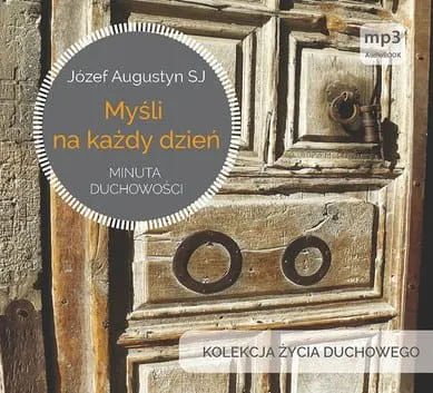 Myśli na każdy dzień o. Józefa Augustyna na płycie CD